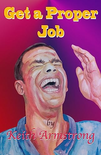 Stock image for Get a Proper Job for sale by Lucky's Textbooks