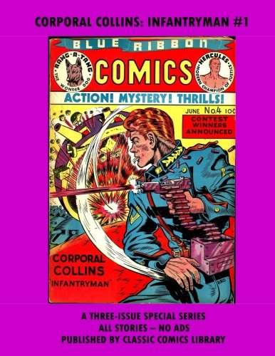 Beispielbild fr Corporal Collins: Infantryman Comics #1: Email Request Classic Comics Library Catalog zum Verkauf von Revaluation Books