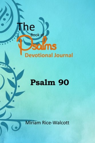 9781979303170: The Book of Psalms Devotional Journal: Psalm 90