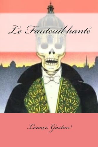 9781979303248: Le Fauteuil hant (French Edition)