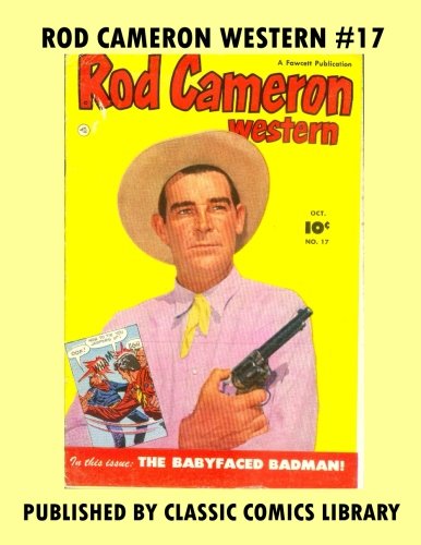 Imagen de archivo de Rod Cameron Western Comics #17: Email Request Classic Comics Library Catalog a la venta por Revaluation Books