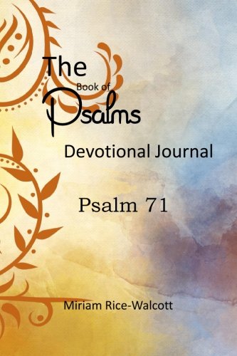 Beispielbild fr The Book of Psalms Devotional Journal: Psalm 71 zum Verkauf von Revaluation Books