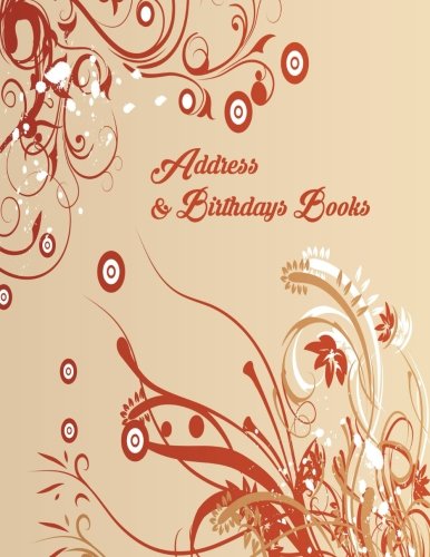 Stock image for Address And Birthdays Books: A4 Extra Large At A Glance Address Log Book For Contacts, With Addresses, Phone Numbers, Emails & Birthday. Alphabetical . Volume 99 (Extra Large Address Books) for sale by AwesomeBooks