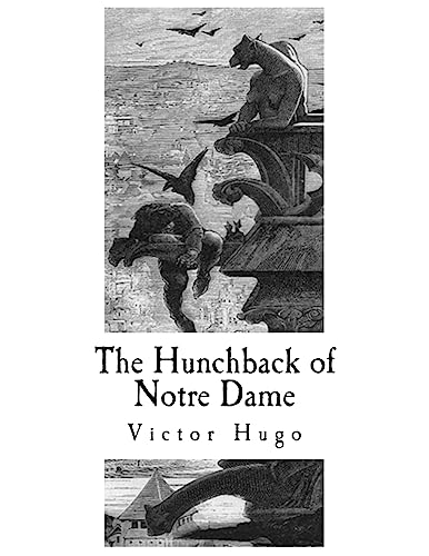 Imagen de archivo de The Hunchback of Notre Dame: Notre-Dame de Paris a la venta por THE SAINT BOOKSTORE