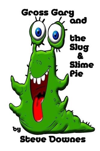 Beispielbild fr Gross Gary: and The Slug & Slime Pie: Volume 1 zum Verkauf von Revaluation Books