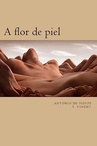 Beispielbild fr A flor de piel (Spanish Edition) zum Verkauf von Lucky's Textbooks