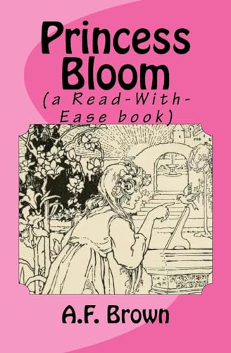 Stock image for Princess Bloom (a Read-With-Ease book) (Read With Ease Books) [Soft Cover ] for sale by booksXpress
