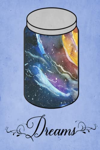 Imagen de archivo de Dream Journal - Rainbow Watercolor Dream Jar (Blue): 100 page 6" x 9" Ruled Notebook: Inspirational Journal, Blank Notebook, Blank Journal, Lined . Dream Jar Dream Journals) (Volume 12) [Soft Cover ] a la venta por booksXpress