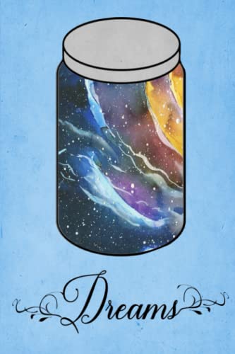 Imagen de archivo de Dream Journal - Rainbow Watercolor Dream Jar (Light Blue): 100 page 6" x 9" Ruled Notebook: Inspirational Journal, Blank Notebook, Blank Journal, . Dream Jar Dream Journals) (Volume 14) [Soft Cover ] a la venta por booksXpress