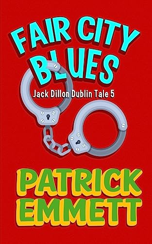 9781979366182: Fair City Blues: Volume 5 (Jack Dillon Dublin Tales)