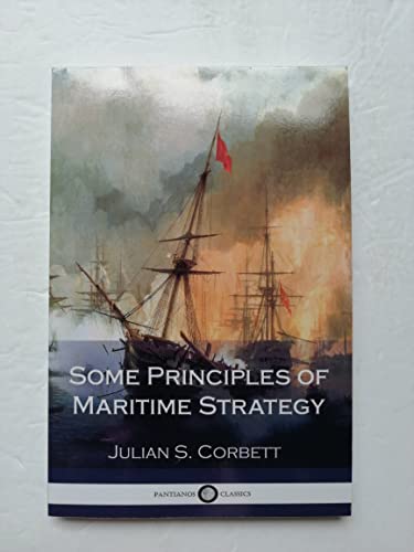 Beispielbild fr Some Principles of Maritime Strategy zum Verkauf von WorldofBooks