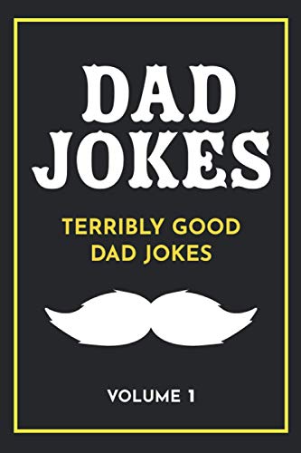 Stock image for Dad Jokes Terribly Good Dad Jo for sale by SecondSale