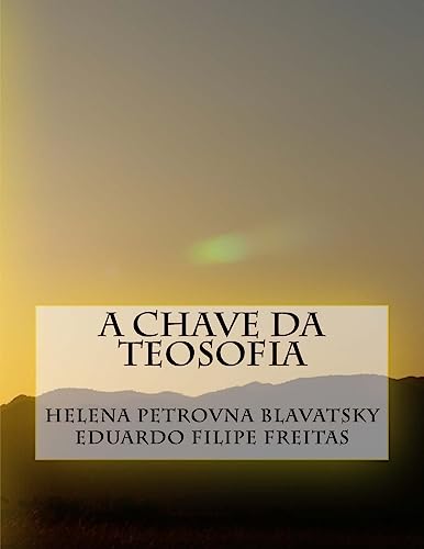 Beispielbild fr A Chave da Teosofia (Portuguese Edition) zum Verkauf von ALLBOOKS1