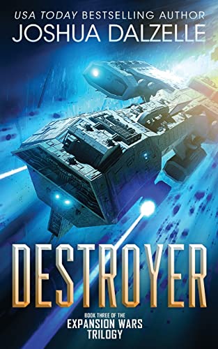 9781979372220: Destroyer: Book Three of the Expansion Wars Trilogy: Volume 3