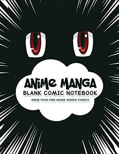 Stock image for Anime Manga Blank Comic Notebook: Create Your Own Anime Manga Comics, Variety of Templates For Anime Drawing, Anime Red Eyes-(Blank Comic Books) [Soft Cover ] for sale by booksXpress