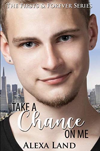 Stock image for Take a Chance on Me (The Firsts and Forever Series) (Volume 15) for sale by SecondSale