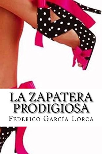 Stock image for La zapatera prodigiosa / The prodigious shoemaker for sale by Revaluation Books
