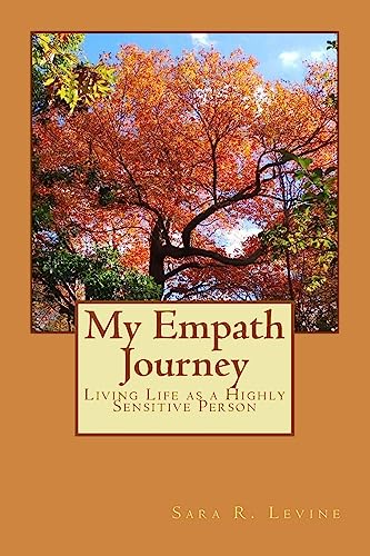 Stock image for My Empath Journey: Living Life as a Highly Sensitive Person for sale by THE SAINT BOOKSTORE
