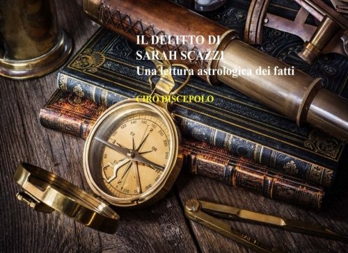 Stock image for Il delitto di Sarah Scazzi: Una lettura astrologica dei fatti for sale by Revaluation Books