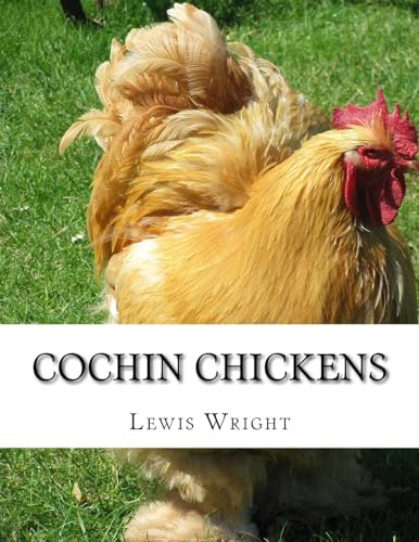 9781979402217: Cochin Chickens: From The Book of Poultry
