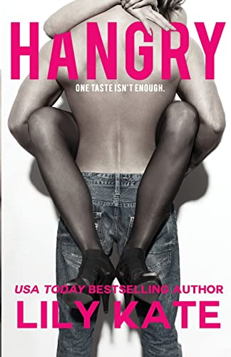 Stock image for Hangry: A sexy contemporary romantic comedy for sale by THE SAINT BOOKSTORE
