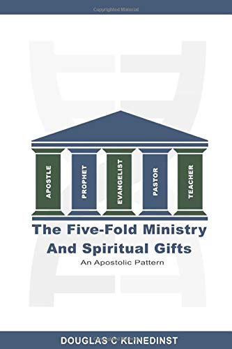 Beispielbild fr The Five Fold Ministry And Spiritual Gifts: An Apostolic Pattern For Ministry zum Verkauf von Revaluation Books