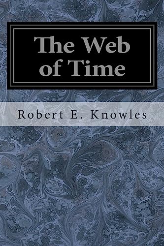 Stock image for The Web of Time for sale by THE SAINT BOOKSTORE