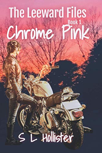 Stock image for Chrome Pink (The Leeward Files) for sale by SecondSale