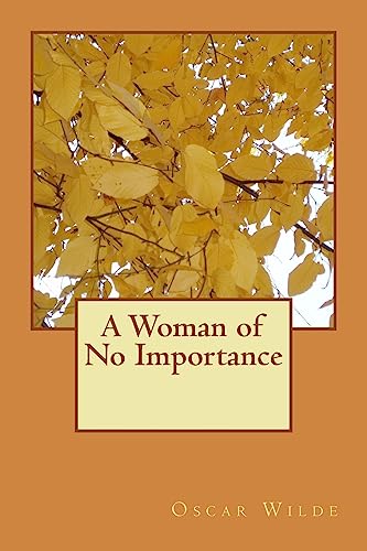 9781979423342: A Woman of No Importance