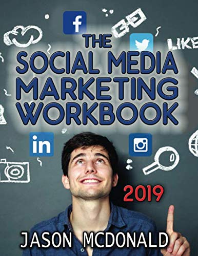 Beispielbild fr Social Media Marketing Workbook: How to Use Social Media for Business (2019 Fall Updated Edition) zum Verkauf von AwesomeBooks