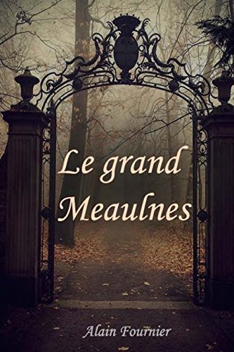 9781979431125: Le Grand Meaulnes