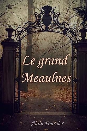 9781979431125: Le Grand Meaulnes