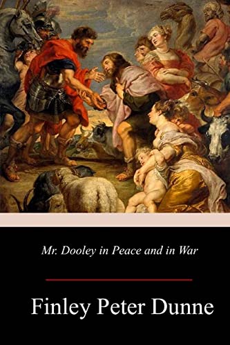 Stock image for Mr. Dooley in Peace and in War [Soft Cover ] for sale by booksXpress
