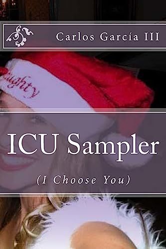 Imagen de archivo de ICU Sampler: (I Choose You) (Volume 1) [Soft Cover ] a la venta por booksXpress