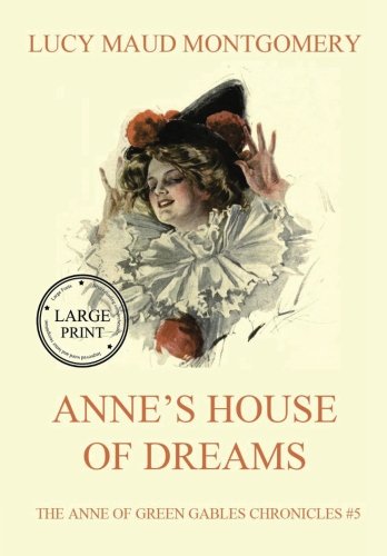 Stock image for Anne`s House of Dreams: Large Print Reader's Choice for sale by HPB-Diamond