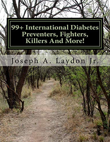 Beispielbild fr 99+ International Diabetes Preventers, Fighters, Killers And More! zum Verkauf von Lucky's Textbooks