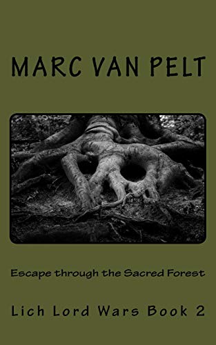 Beispielbild fr Escape Through the Sacred Forest zum Verkauf von Revaluation Books
