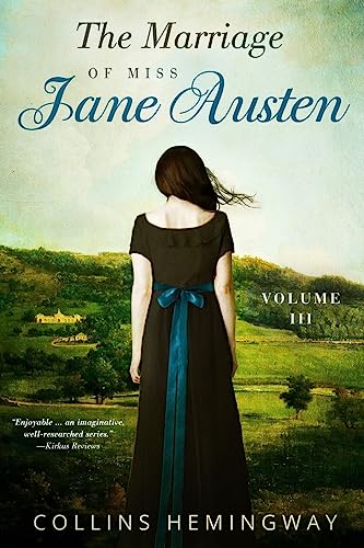 Stock image for The Marriage of Miss Jane Austen: Volume III for sale by HPB Inc.