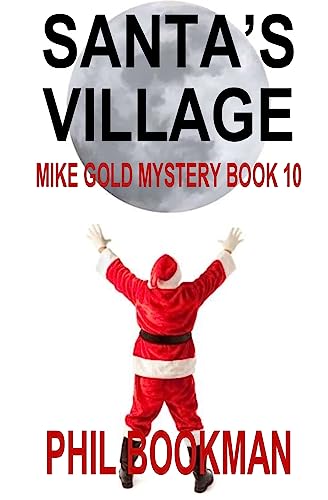 Beispielbild fr Santa's Village (Mike Gold Mystery) zum Verkauf von Books From California