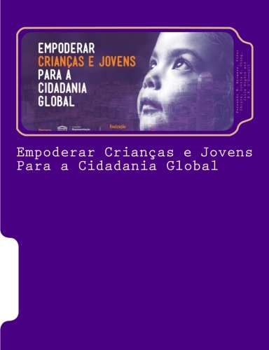 Stock image for Empoderar Criancas e Jovens Para a Cidadania Global for sale by Revaluation Books