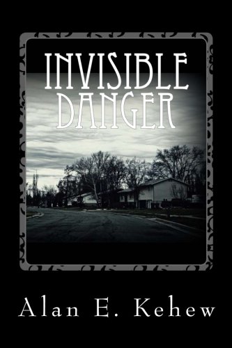 Imagen de archivo de Invisible Danger a la venta por Revaluation Books