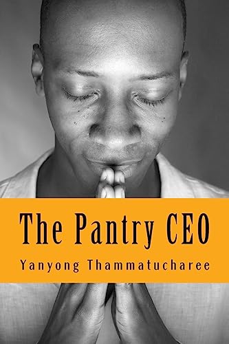 Stock image for The Pantry CEO: Discovering Untapped Wisdom in Any Organizations for sale by THE SAINT BOOKSTORE