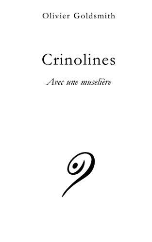 Stock image for Crinolines: (Avec une museliere) for sale by Revaluation Books