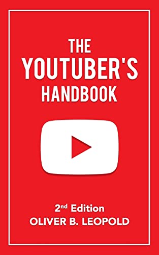 Beispielbild fr The Youtuber's Handbook (Second Edition) zum Verkauf von THE SAINT BOOKSTORE