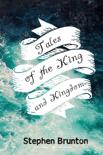Stock image for Tales of the King and Kingdom for sale by Revaluation Books