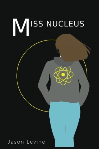 Beispielbild fr Miss Nucleus zum Verkauf von ThriftBooks-Atlanta