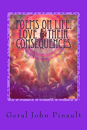 Imagen de archivo de Poems on Life, Love & Their Consequences: We Are Living With Christ Today! - Book #50 (Volume 50) [Soft Cover ] a la venta por booksXpress