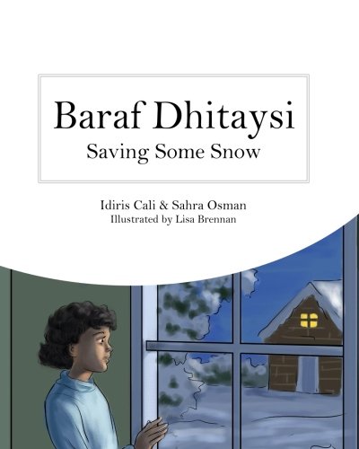 Stock image for Baraf Dhitaysi (Saving Some Snow) for sale by ThriftBooks-Dallas