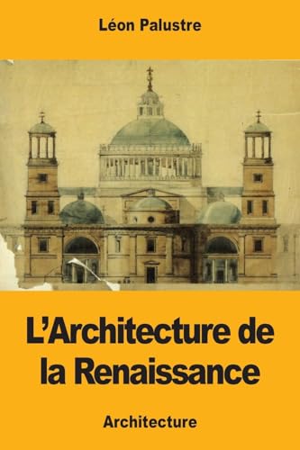 9781979512442: L'Architecture de la Renaissance
