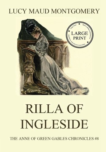 Imagen de archivo de Rilla of Ingleside: Large Print Reader's Choice a la venta por HPB-Diamond